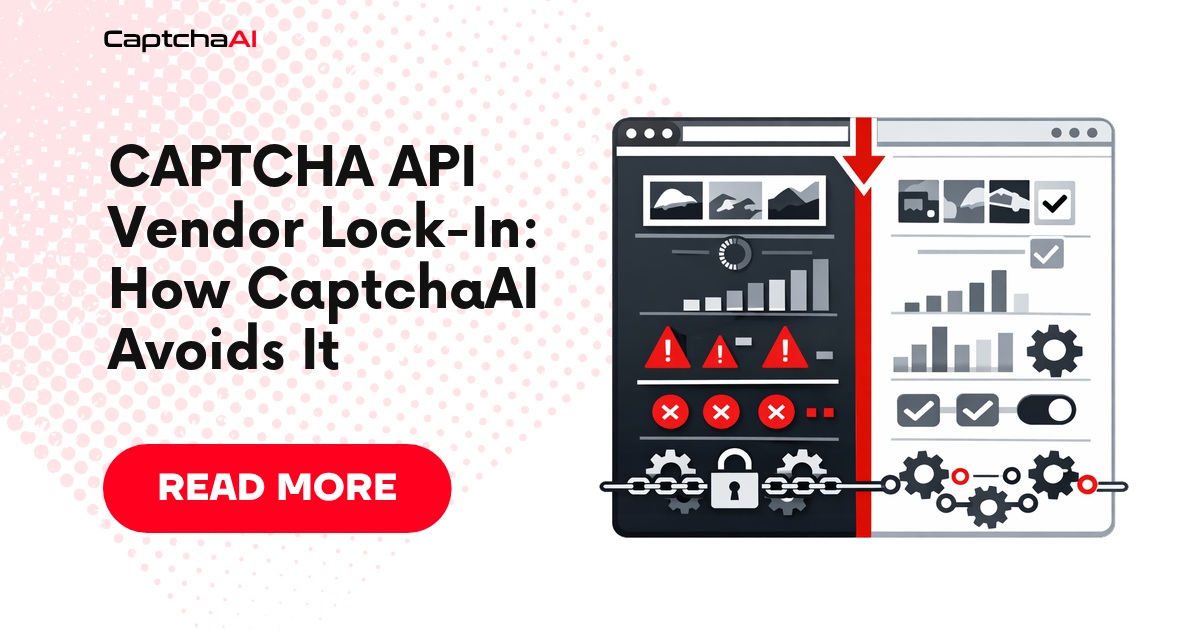 CAPTCHA API Vendor Lock-In: How CaptchaAI Avoids It