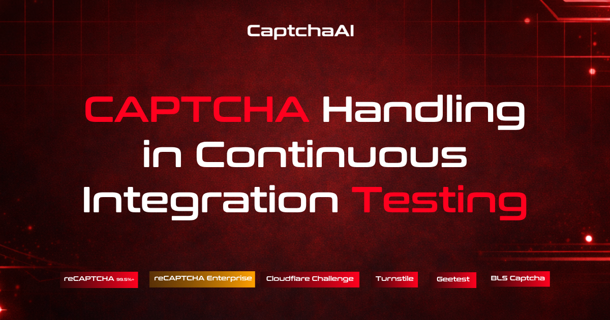 CAPTCHA Handling in Continuous Integration Testing