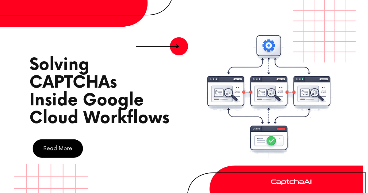 Solving CAPTCHAs Inside Google Cloud Workflows