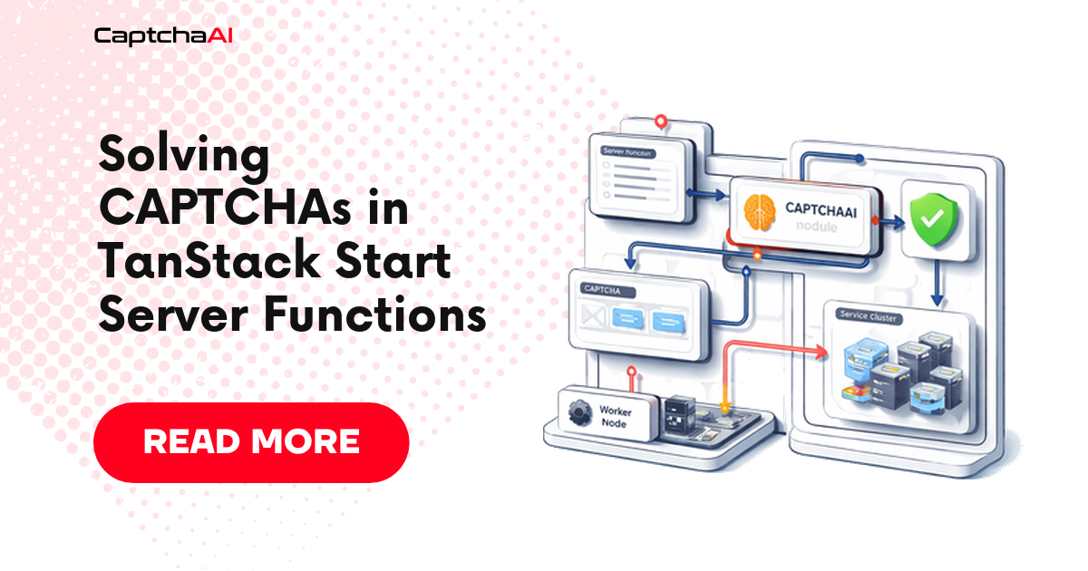 Solving CAPTCHAs in TanStack Start Server Functions