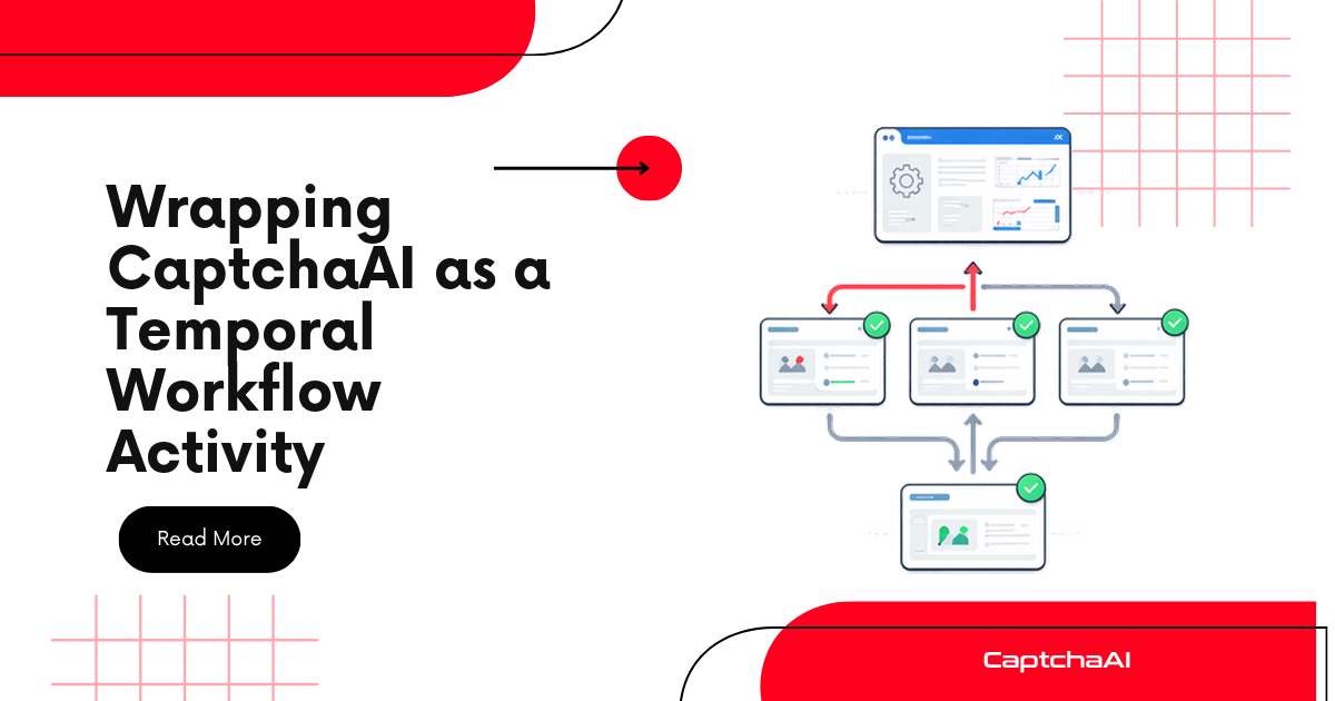 Wrapping CaptchaAI as a Temporal Workflow Activity