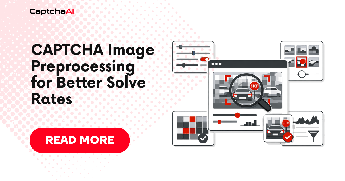 CAPTCHA Image Preprocessing for Better Solve Rates