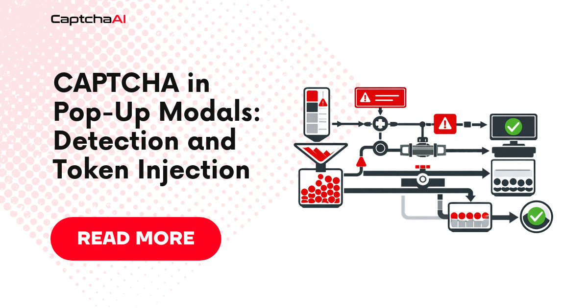 CAPTCHA in Pop-Up Modals: Detection and Token Injection