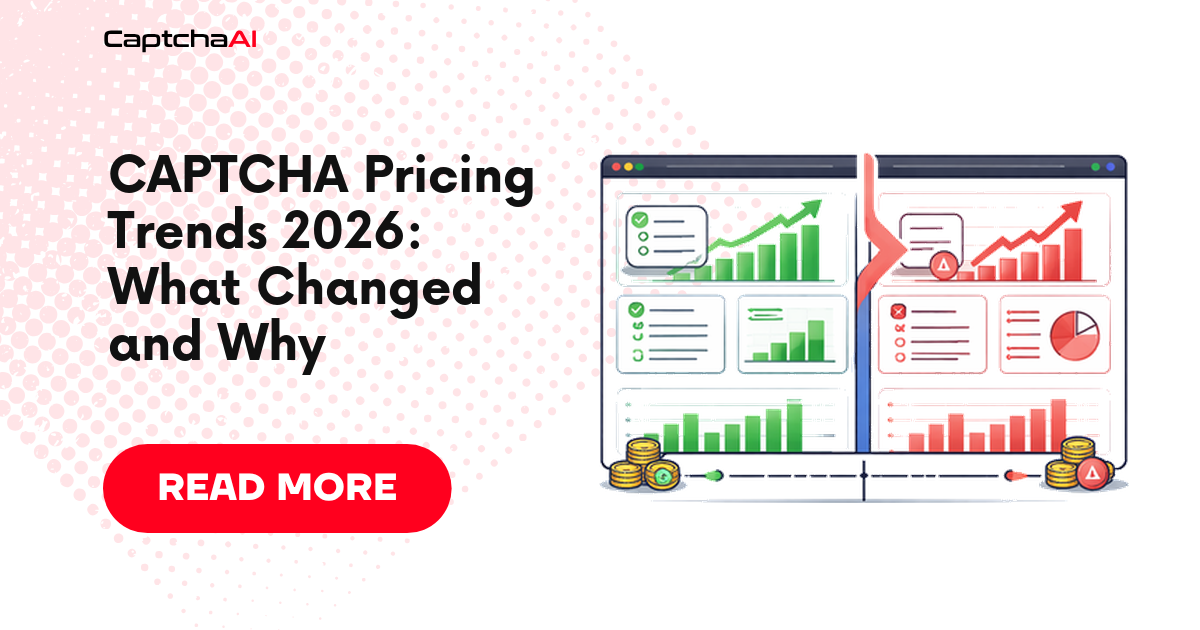 CAPTCHA Pricing Trends 2026: What Changed and Why