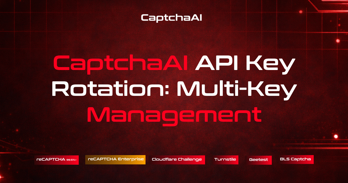 CaptchaAI API Key Rotation: Multi-Key Management