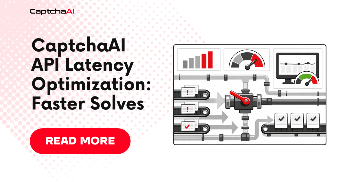 CaptchaAI API Latency Optimization: Faster Solves