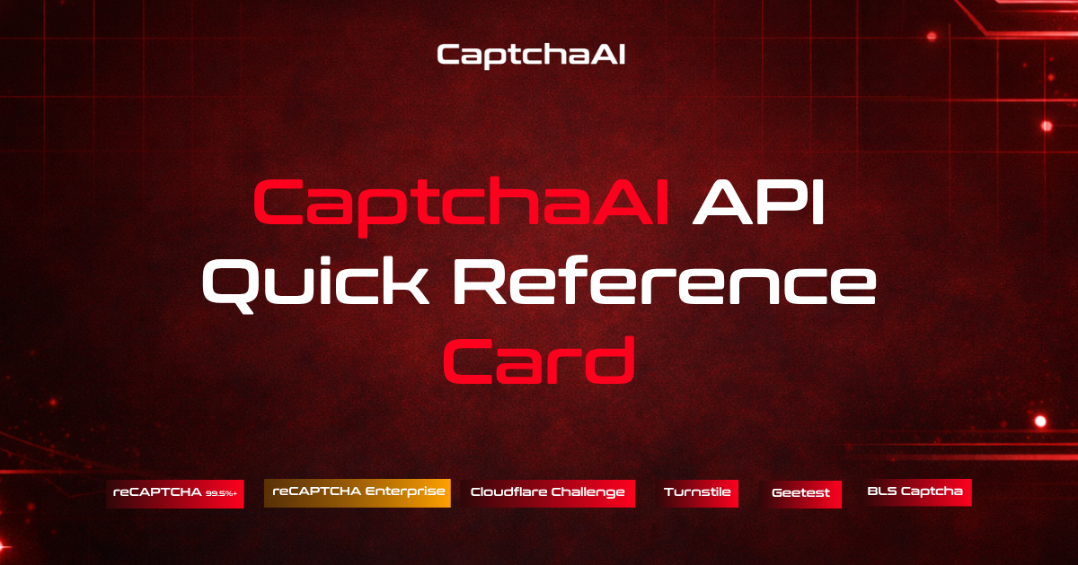 CaptchaAI API Quick Reference Card
