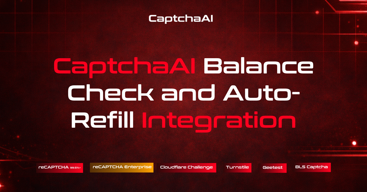 CaptchaAI Balance Check and Auto-Refill Integration