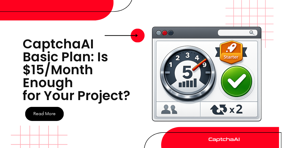 CaptchaAI Basic Plan: Is $15/Month Enough for Your Project?