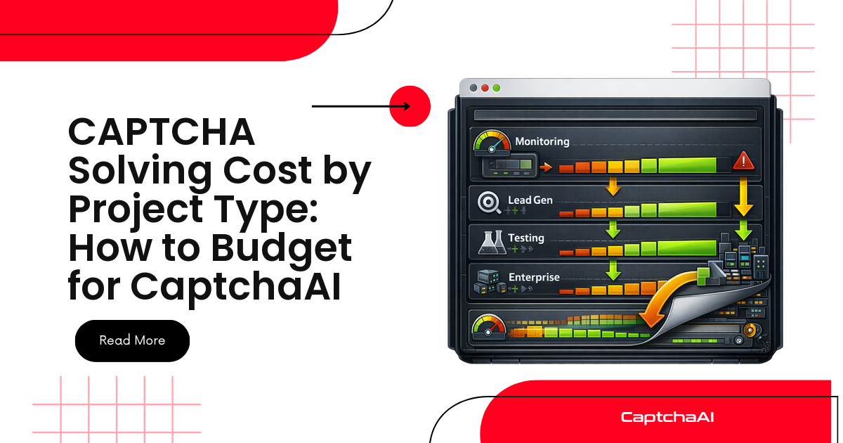 CAPTCHA Solving Cost by Project Type: How to Budget for CaptchaAI