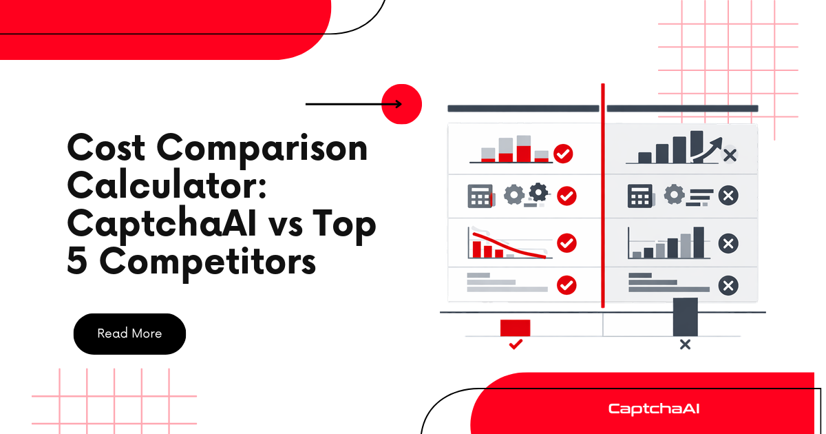 Cost Comparison Calculator: CaptchaAI vs Top 5 Competitors