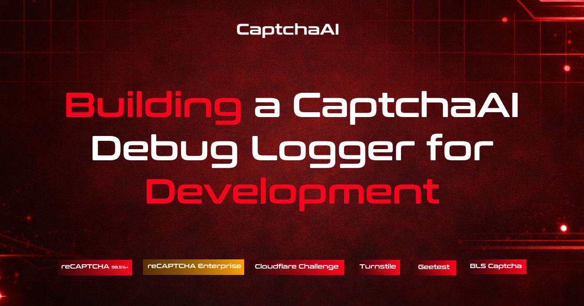 Building a CaptchaAI Debug Logger for Development