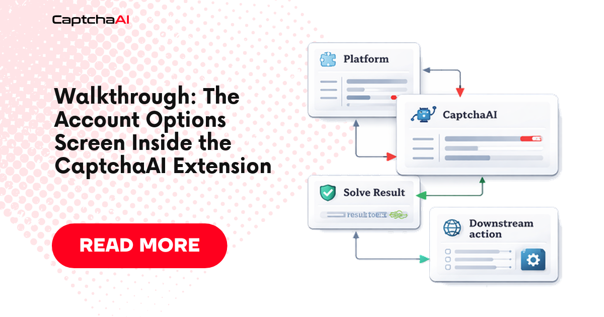 Walkthrough: The Account Options Screen Inside the CaptchaAI Extension