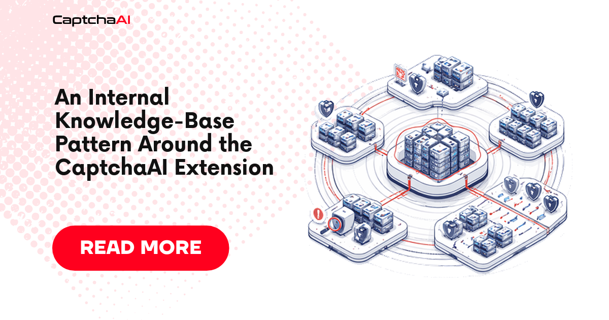 An Internal Knowledge-Base Pattern Around the CaptchaAI Extension