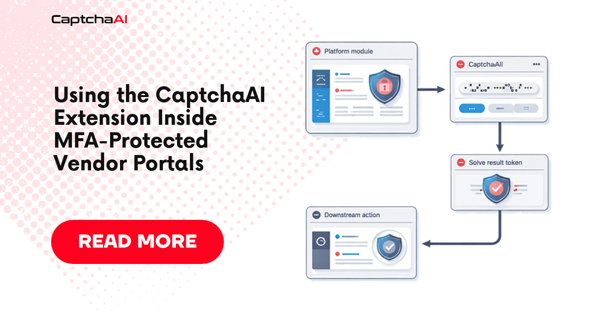 Using the CaptchaAI Extension Inside MFA-Protected Vendor Portals