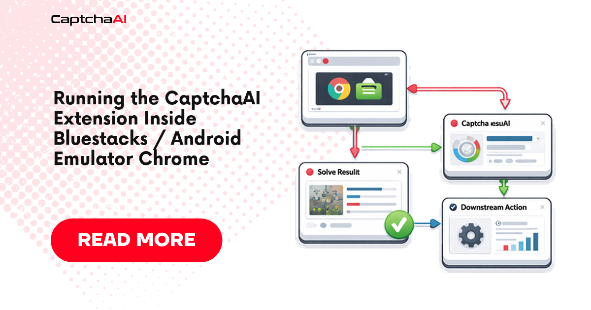 Running the CaptchaAI Extension Inside Bluestacks / Android Emulator Chrome