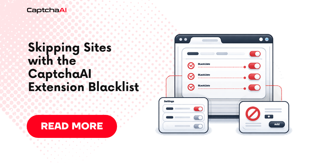 Skipping Sites with the CaptchaAI Extension Blacklist