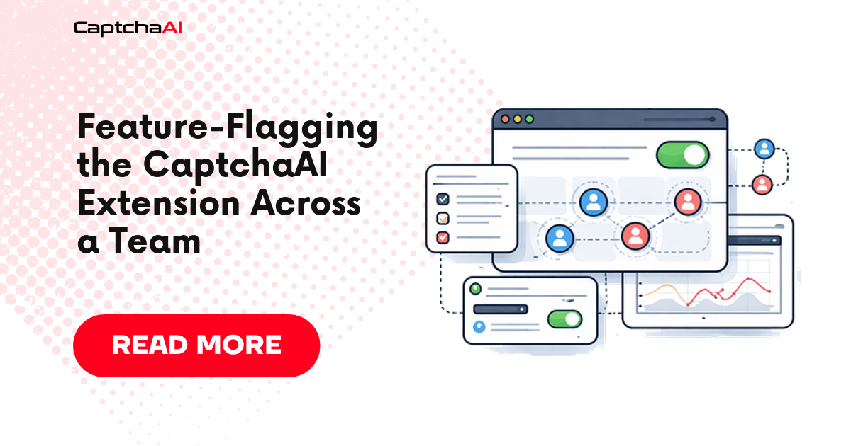 Feature-Flagging the CaptchaAI Extension Across a Team