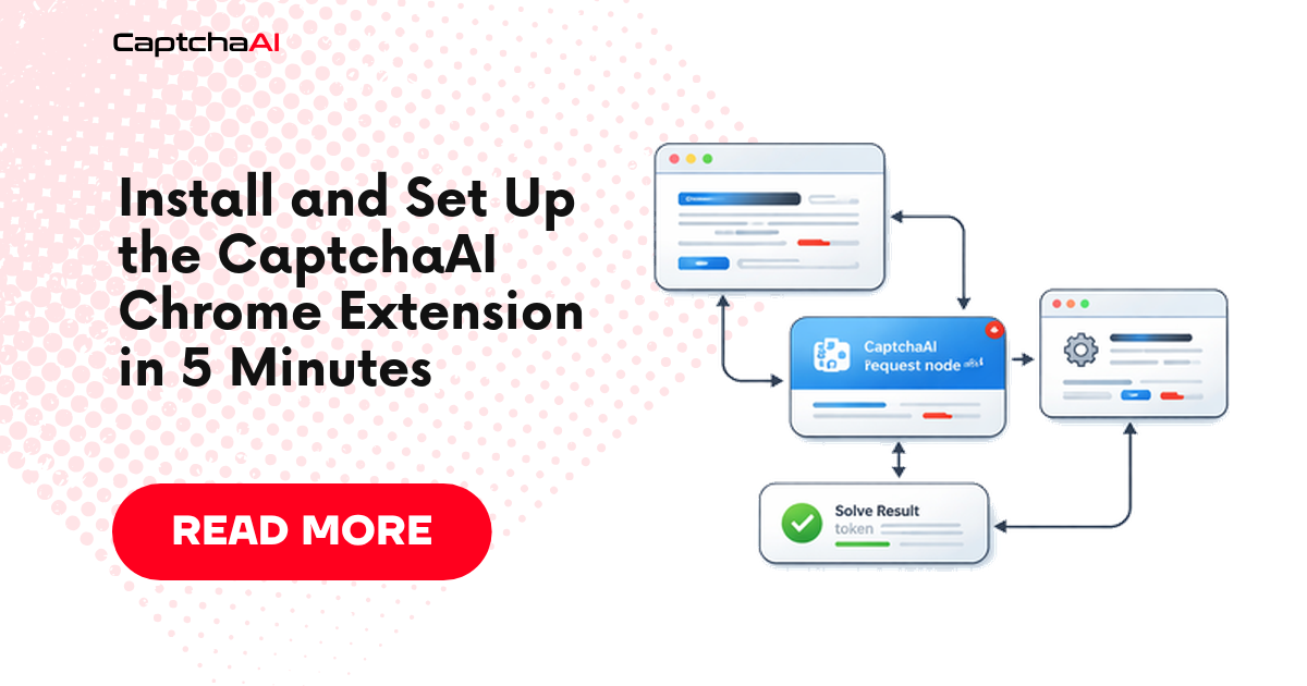Install and Set Up the CaptchaAI Chrome Extension in 5 Minutes