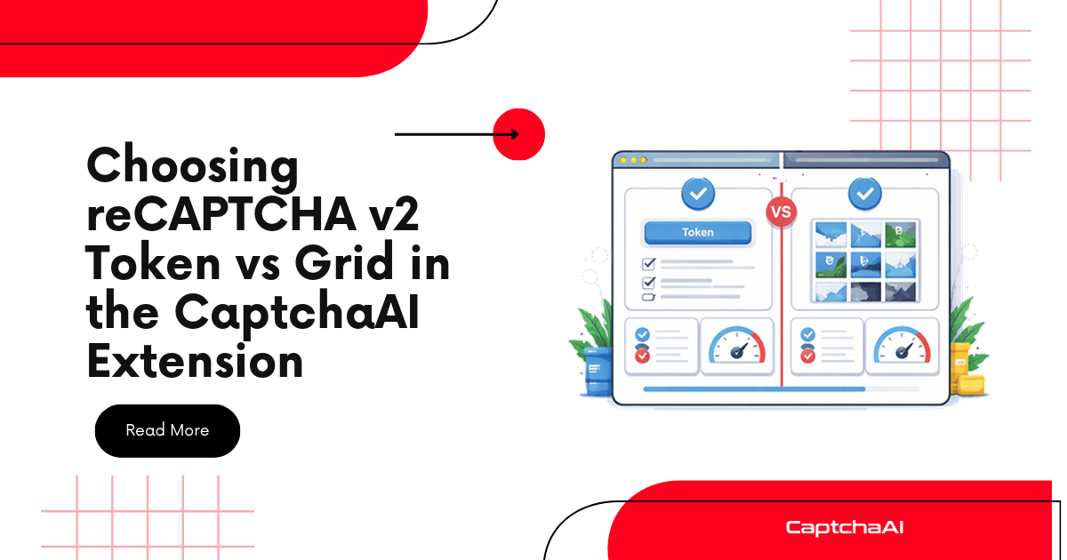 Choosing reCAPTCHA v2 Token vs Grid in the CaptchaAI Extension