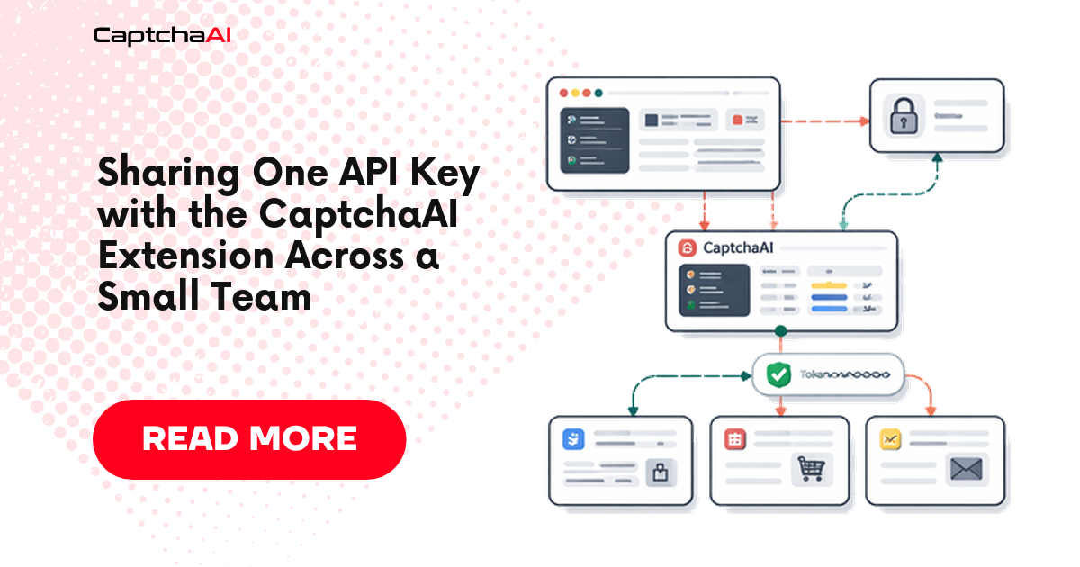 Sharing One API Key with the CaptchaAI Extension Across a Small Team