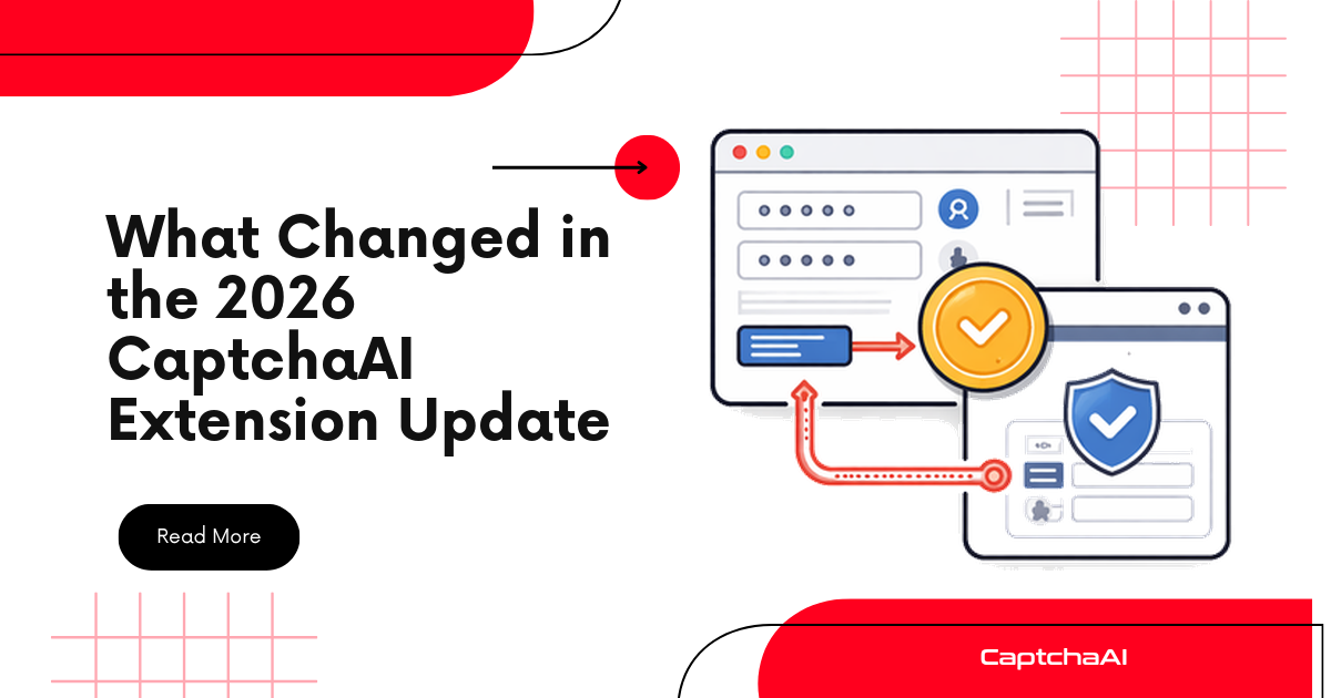 What Changed in the 2026 CaptchaAI Extension Update
