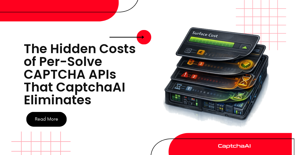 The Hidden Costs of Per-Solve CAPTCHA APIs That CaptchaAI Eliminates