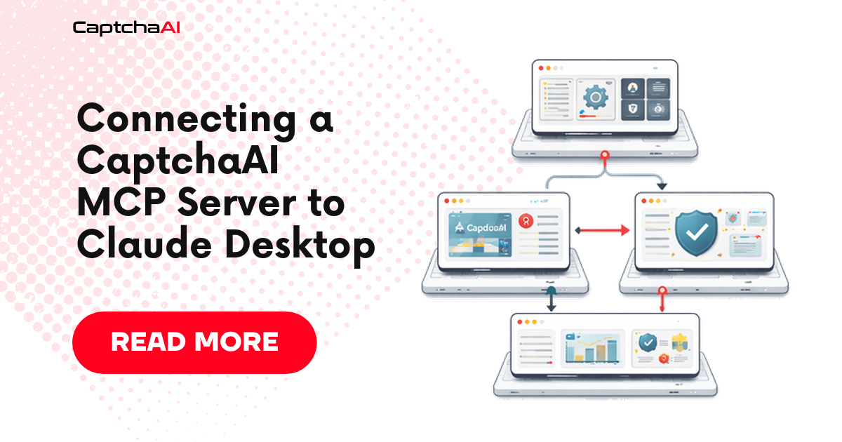 Connecting a CaptchaAI MCP Server to Claude Desktop