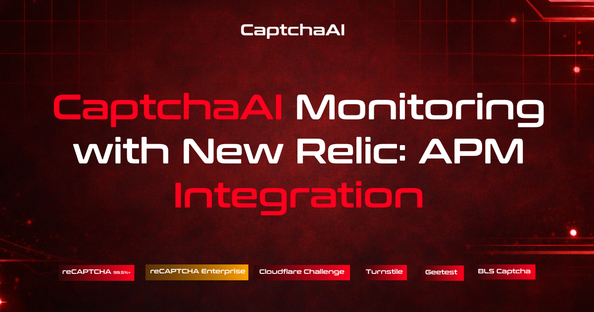 CaptchaAI Monitoring with New Relic: APM Integration