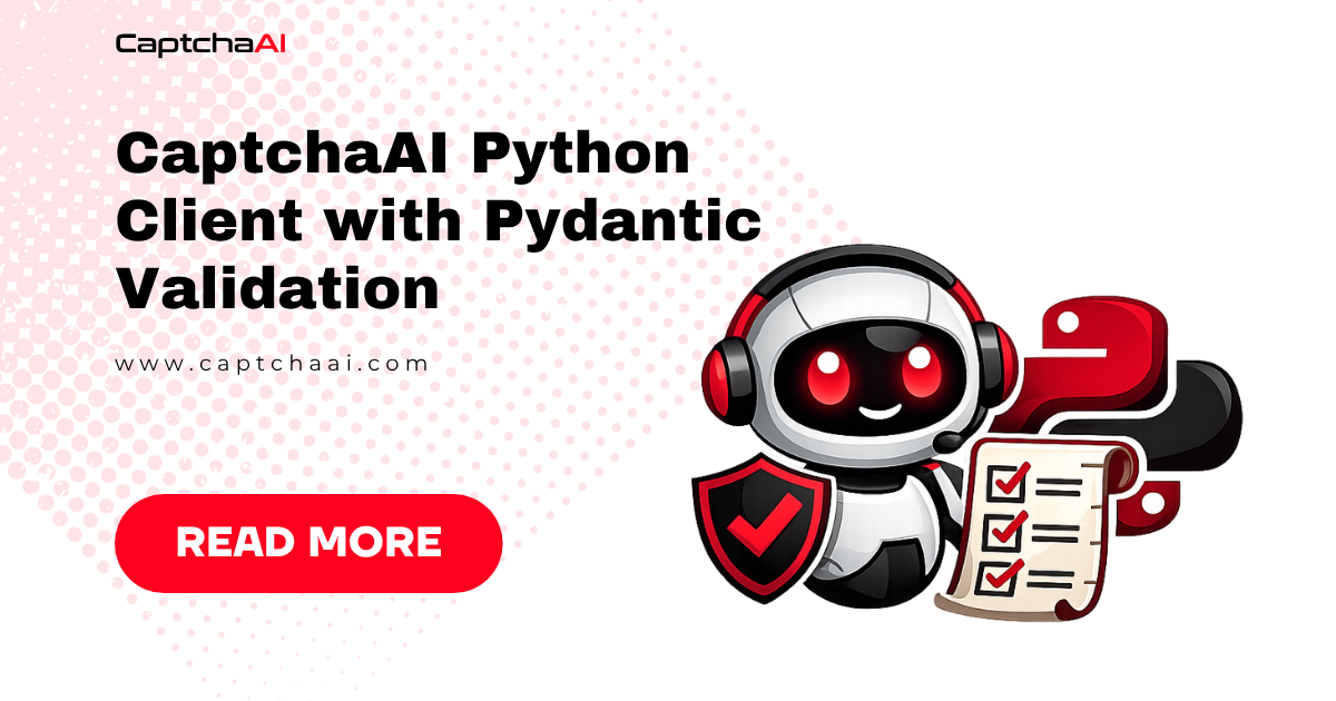 CaptchaAI Python Client with Pydantic Validation