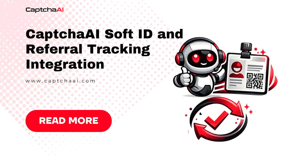 CaptchaAI Soft ID and Referral Tracking Integration