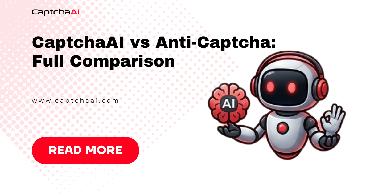 CaptchaAI vs Anti-Captcha: Full Comparison