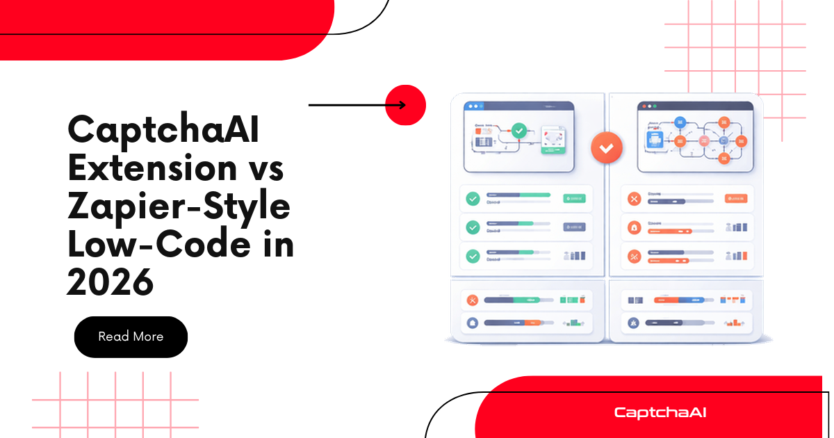 CaptchaAI Extension vs Zapier-Style Low-Code in 2026