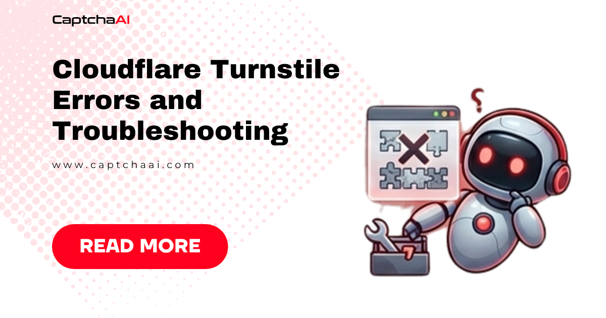 Cloudflare Turnstile Errors and Troubleshooting