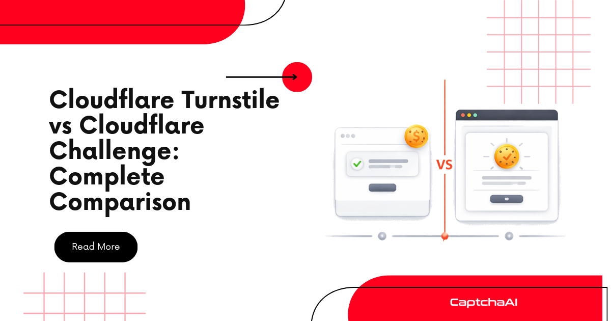 Cloudflare Turnstile vs Cloudflare Challenge: Complete Comparison