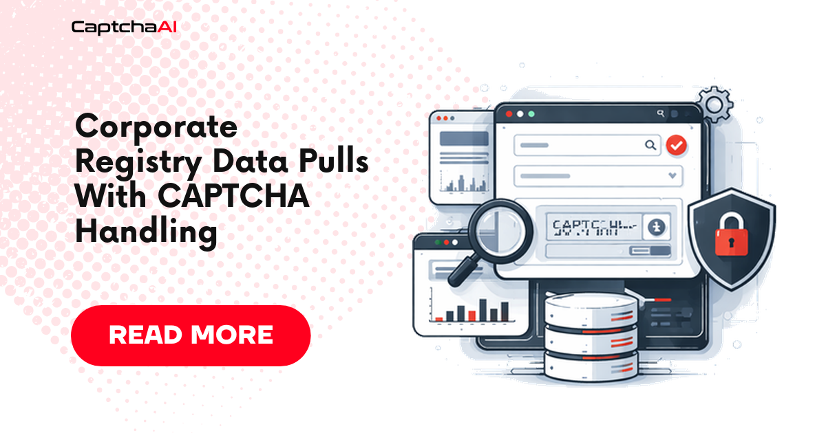 Corporate Registry Data Pulls With CAPTCHA Handling
