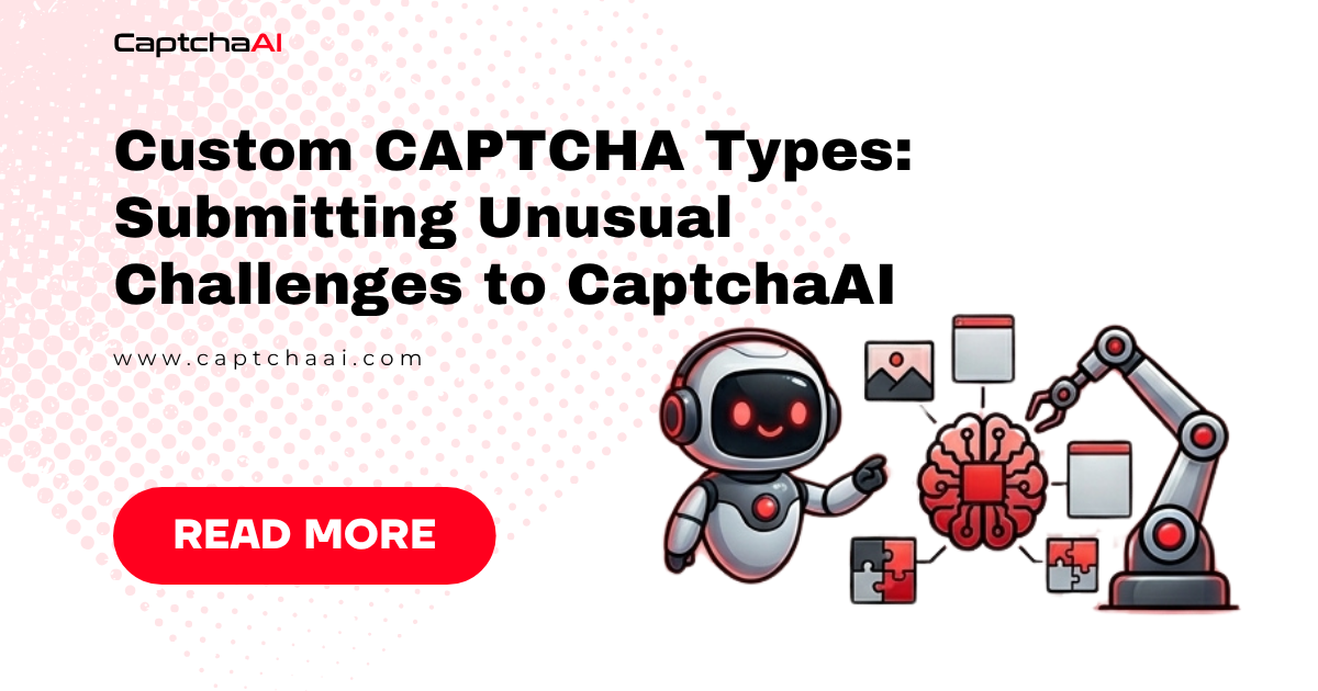 Custom CAPTCHA Types: Submitting Unusual Challenges to CaptchaAI