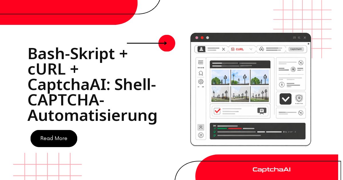 Bash-Skript + cURL + CaptchaAI: Shell-CAPTCHA-Automatisierung
