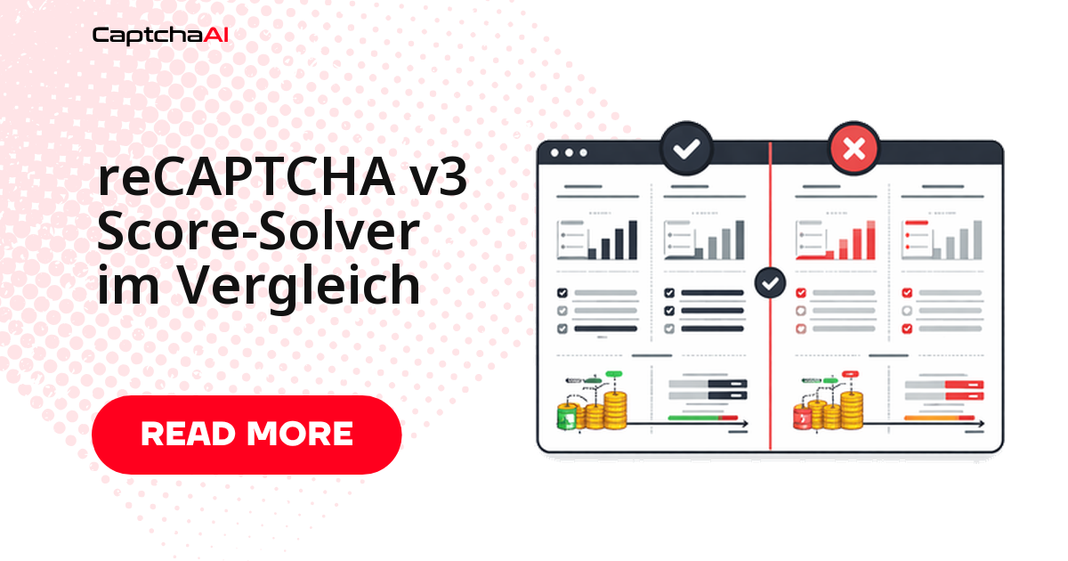 reCAPTCHA v3 Score-Solver im Vergleich