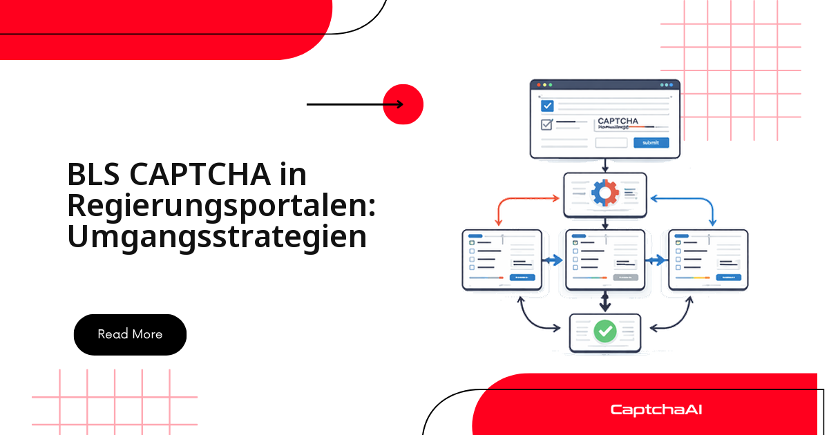 BLS CAPTCHA in Regierungsportalen: Umgangsstrategien