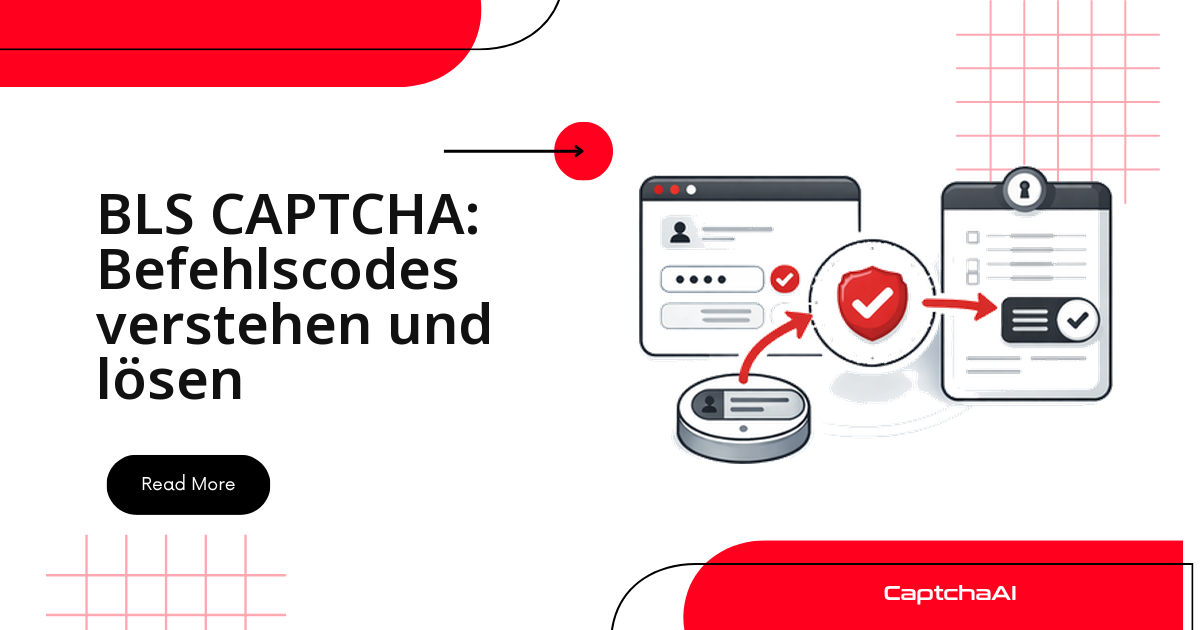 BLS CAPTCHA: Befehlscodes verstehen und lösen