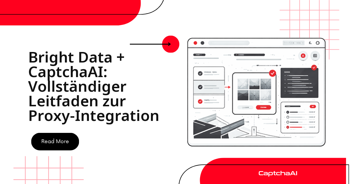 Bright Data + CaptchaAI: Vollständiger Leitfaden zur Proxy-Integration