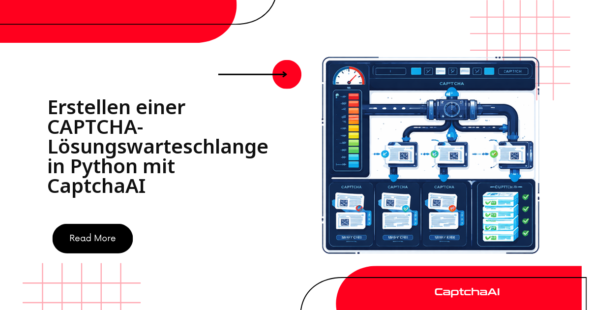 Erstellen einer CAPTCHA-Lösungswarteschlange in Python mit CaptchaAI