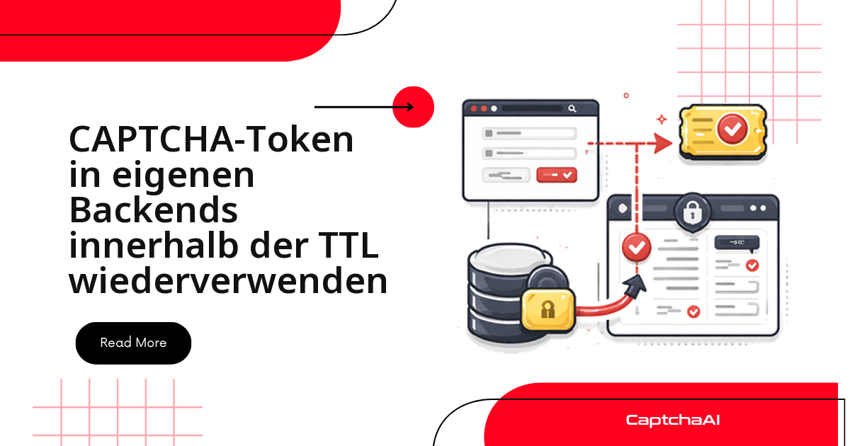 CAPTCHA-Token in eigenen Backends innerhalb der TTL wiederverwenden