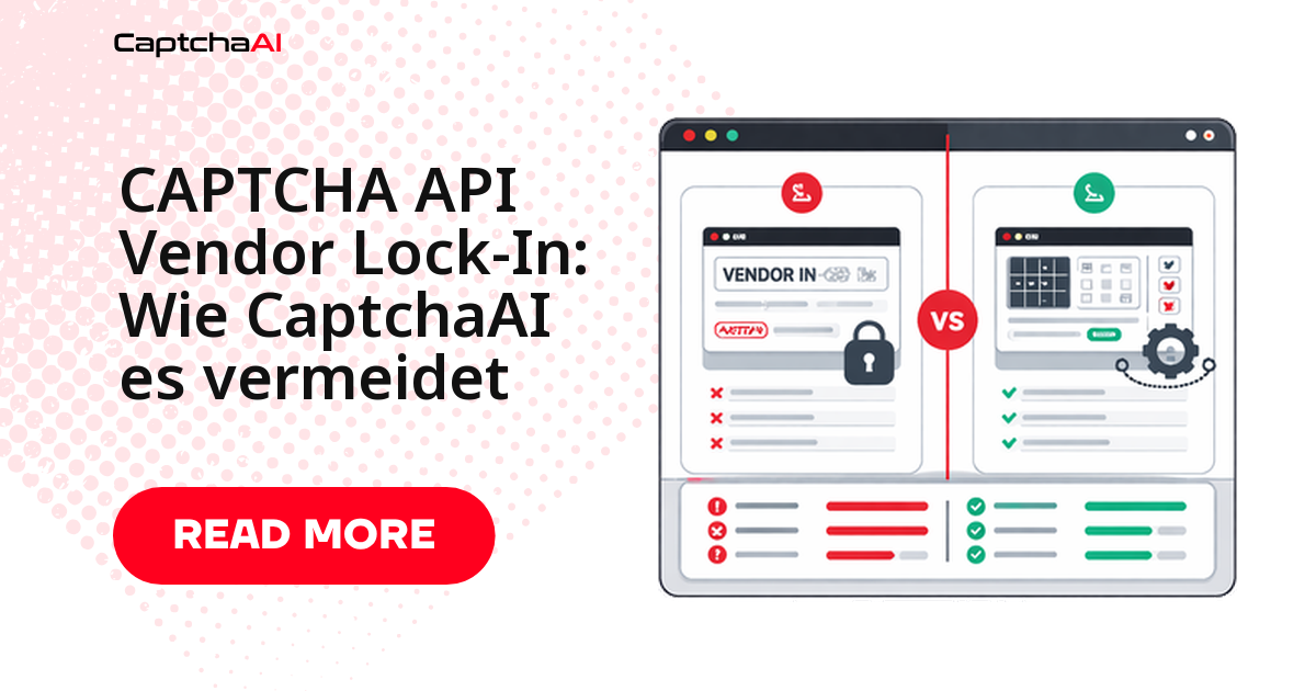 CAPTCHA API Vendor Lock-In: Wie CaptchaAI es vermeidet