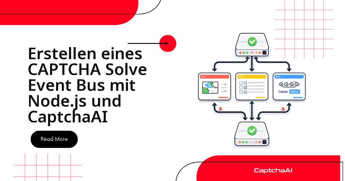 Erstellen eines CAPTCHA Solve Event Bus mit Node.js und CaptchaAI