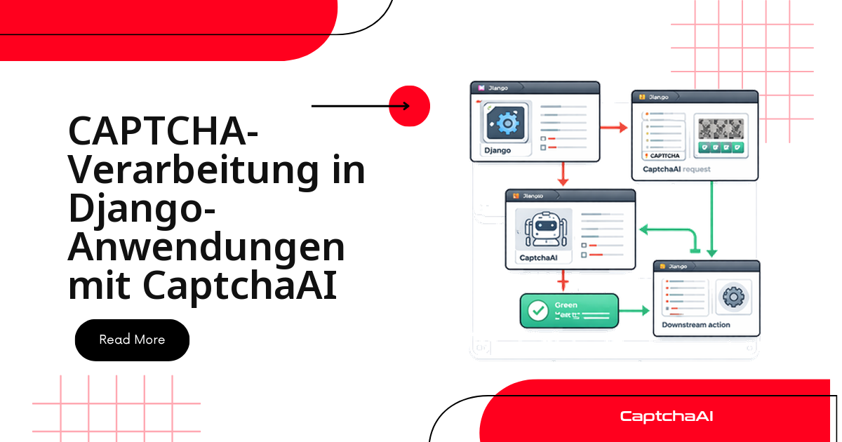 CAPTCHA-Verarbeitung in Django-Anwendungen mit CaptchaAI