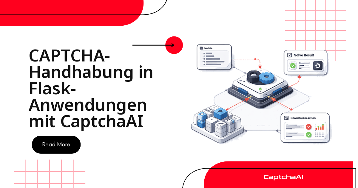 CAPTCHA-Handhabung in Flask-Anwendungen mit CaptchaAI
