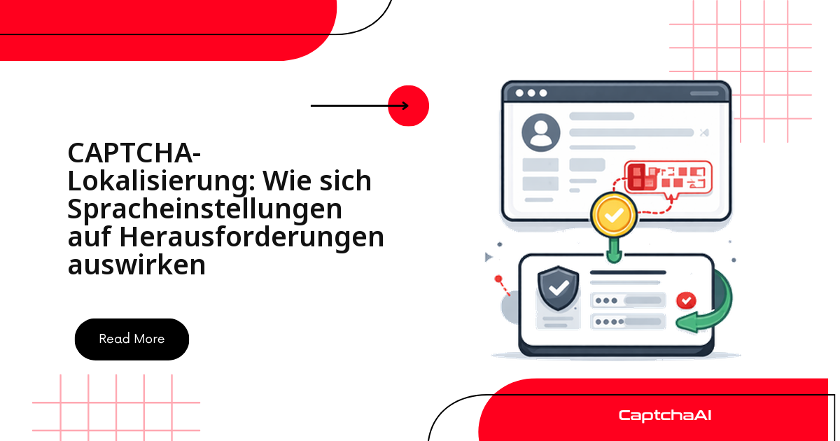 CAPTCHA-Lokalisierung: Wie sich Spracheinstellungen auf Herausforderungen auswirken