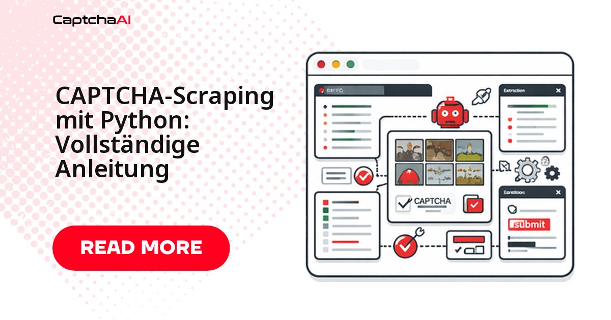 CAPTCHA-Scraping mit Python: Vollständige Anleitung